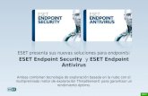 ESET presenta sus nuevas soluciones para endpoints: ESET Endpoint Security y ESET Endpoint Antivirus Ambas combinan tecnología de exploración basada en.