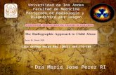 Clin Orthop Relat Res (2011) 469:776–789 Universidad de los Andes Facultad de Medicina Postgrado de Radiología y Diagnostico por Imagen Dra Maria Jose.