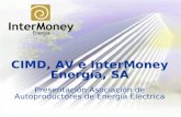 CIMD, AV e InterMoney Energía, SA Presentación Asociación de Autoproductores de Energía Eléctrica.