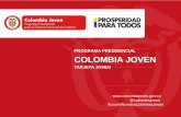PROGRAMA PRESIDENCIAL COLOMBIA JOVEN TARJETA JOVEN  @colombiajoven fb.com/NuestraColombiaJoven.