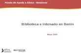 Fondo de Ayuda a África - Bestinver Biblioteca e Intenado en Benín Mayo 2009.