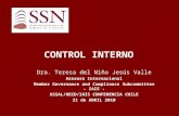 1 CONTROL INTERNO Dra. Teresa del Niño Jesús Valle Asesora Internacional Member Governance and Compliance Subcommittee - IAIS - ASSAL/OECD/IAIS CONFERENCIA.