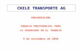 Mc CHILE TRANSPORTE AG PRESENTACIÓN CONSEJO PRESIDENCIAL PARA LA SEGURIDAD EN EL TRABAJO 4 de noviembre de 2010.