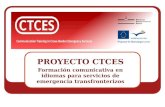 PROYECTO CTCES Formación comunicativa en idiomas para servicios de emergencia transfronterizos.
