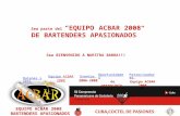 EquipoEquipo ACBAR 2008 Quienes somos Eventos 2006-2008 Oportunidades de patrocinio Patrocinadores Equipo ACBAR 2008 Sea parte del EQUIPO ACBAR 2008 DE.