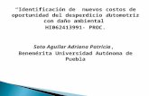 Identificación de nuevos costos de oportunidad del desperdicio automotriz con daño ambiental HI062413991- PROC. Soto Aguilar Adriana Patricia, Benemérita.