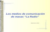 Los medios de comunicación de masas La Radio Salamanca 2010.