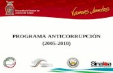 Programa Anticorrupción en Procuración de Justicia 1 - Actualizado al 30 de Junio de 2010. Procuraduría General de Justicia del Estado PROGRAMA ANTICORRUPCIÓN.