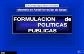 2004 FORMULACION de POLITICAS PUBLICAS Maestría en Administración de Salud A.Z.