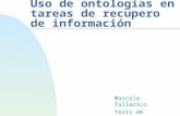 Uso de ontologías en tareas de recupero de información Marcelo Tallarico Tesis de Licenciatura.