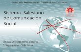 Sistema Salesiano de Comunicación Social “Inspectoría Salesiana Sagrado Corazón de Jesús” – Ecuador Líneas Orientadoras para la Congregación Salesiana.