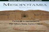 Partes de la mesopotamia Por: Arturo Mejía, Carlos Frías e.