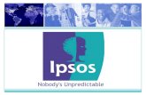 1 Ipsos Opinión “La Carrera Presidencial”. 2 Quiénes Somos IPSOS, una empresa internacional de investigación de mercados, INDEPENDIENTE, con fuerte orientación.