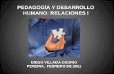 PEDAGOGIA Y DESARROLLO HUMANO - RELACIONES I