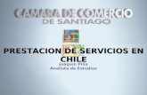 PRESTACION DE SERVICIOS EN CHILE Joaquín Piña Analista de Estudios.