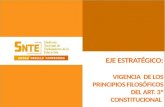 EJE ESTRATÉGICO: VIGENCIA DE LOS PRINCIPIOS FILOSÓFICOS DEL ART. 3 º CONSTITUCIONAL.