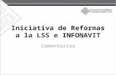 Iniciativa de Reformas a la LSS e INFONAVIT Comentarios.