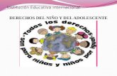 Institución Educativa Internacional DERECHOS DEL NIÑO Y DEL ADOLESCENTE.