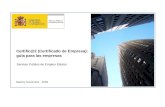 Certific@2 (Certificado de Empresa): guía para las empresas Madrid, Noviembre - 2009 Servicio Público de Empleo Estatal.