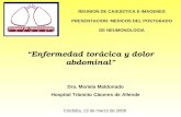 REUNION DE CASUISTICA E IMAGENES PRESENTACION: MEDICOS DEL POSTGRADO DE NEUMONOLOGIA “Enfermedad torácica y dolor abdominal” Dra. Mariela Maldonado Hospital.