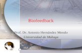 Biofeedback Prof. Dr. Antonio Hernández Mendo Universidad de Málaga.