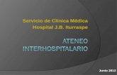 Servicio de Clínica Médica Hospital J.B. Iturraspe Junio 2012.