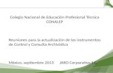 Colegio Nacional de Educación Profesional Técnica CONALEP Reuniones para la actualización de los instrumentos de Control y Consulta Archivística México,