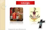 Liturgia Preparación para Misiones de Semana Santa.