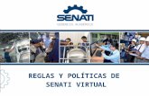 GERENCIA ACADÉMICA REGLAS Y POLÍTICAS DE SENATI VIRTUAL.