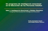 Un programa de inteligencia emocional en la Educación de las Personas Adultas Sala 1: Inteligencia Emocional y Moldes Mentales I Congreso Internacional.