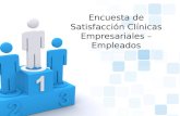 Encuesta de Satisfacción Clínicas Empresariales – Empleados.