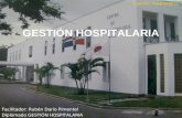 Gestión hospitalaria GESTIÓN HOSPITALARIA Facilitador: Rubén Darío Pimentel Diplomado GESTIÓN HOSPITALARIA.