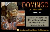 Con el“Adagio” de Eleni Karaindrou recordemos cada paso de la vida Ciclo B 27 del año Monjas de Sant Benet de Montserrat.
