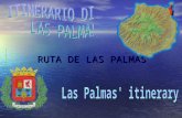 RUTA DE LAS PALMAS. LAS PALMAS - Las Palmas de Great Britain Canaria fue fundado el 24 junio del 1478 por el capitán español Juan Rejón; es la capital.