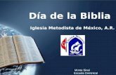 Día de la Biblia Iglesia Metodista de México, A.R. iMonte Sinaí Escuela Dominical.