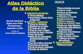 Versión 2.2 Juan Carlos Salazar Atlas Didáctico de la Biblia Escuela Dominical Mapas para Video Proyecciones e Impresión a Color Impresión a ColorINDICE.