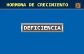 DEFICIENCIA HORMONA DE CRECIMIENTO. DEFICIT DE GH FRECUENCIA 1:3000-4000 FRECUENCIA 1:3000-4000.