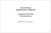 1 ACÚSTICA ARQUITECTÓNICA complementos formativos MASTER otoño 2014.