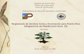 Gobierno de Puerto Rico Oficina del Gobernador Junta de Planificación y Departamento de Recursos Naturales y Ambientales Reglamento de Siembra Corte y.