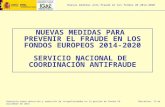 Nuevas medidas anti-fraude en los fondos UE 2014-2020 Seminario sobre detección y reducción de irregularidades en la gestión de fondos UEBarcelona, 12.