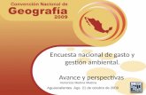 Encuesta nacional de gasto y gestión ambiental. Avance y perspectivas Aguascalientes. Ags. 21 de octubre de 2009 Hortencia Medina Medina.