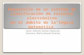Desarrollo de un sistema de clasificación de recursos electrónicos en el ámbito de la lógica matemática” Autor: Antonio Sarasa Cabezuelo Directora: María.