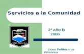 Servicios a la Comunidad Liceo Politécnico Villarrica 2º año B 2006.