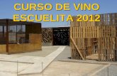 Curso de Vinificacion y Viticultura en La Escuelita