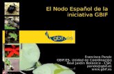 El Nodo Español de la iniciativa GBIF. 2 Que es GBIF Implementación de GBIF en España Las colecciones como prioridad de GBIF Retos que plantea la explotación.