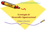 Estrategia de Desarrollo Organizacional Diálogos Directivos Trabajo publicado en  La mayor Comunidad de difusión del.