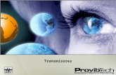 Transmisores. About ProvibTech Fundada en 1996 Certificada ISO 9001 ProvibTech provee soluciones en sistemas de vibración para aplicaciones en máquinas.