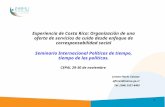 Experiencia de Costa Rica: Organización de una oferta de servicios de cuido desde enfoque de corresponsabilidad social Seminario Internacional Políticas.