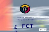 FORMACIÓN PROFESIONAL Principado de Asturias ¿ FCT? Salir.