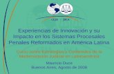 Experiencias de Innovación y su Impacto en los Sistemas Procesales Penales Reformados en América Latina Curso sobre Estrategias y Contenidos de la Modernización.